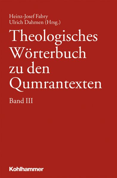 Produktbild: Theologisches W&ouml;rterbuch zu den Qumrantexten. Band 3