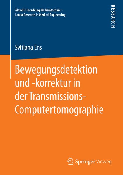 Produktbild: Bewegungsdetektion und -korrektur in der Transmissions-Computertomographie