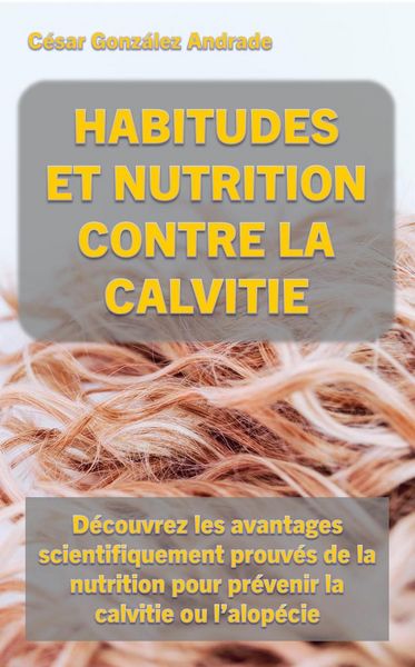 Produktbild: Habitudes Et Nutrition Contre La Calvitie