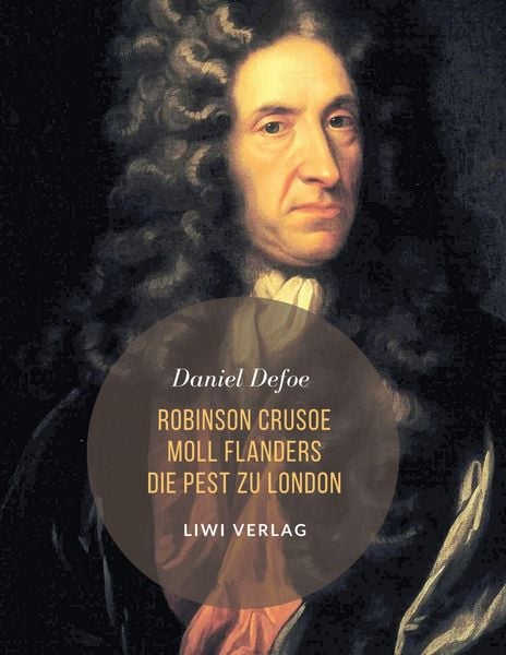 Produktbild: Robinson Crusoe / Moll Flanders / Die Pest zu London