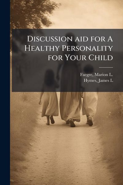 Produktbild: Discussion aid for A Healthy Personality for Your Child