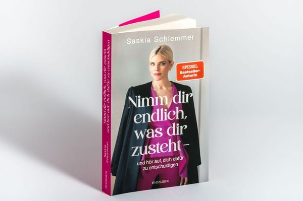 Produktbild: Nimm dir endlich, was dir zusteht - und h&ouml;r auf, dich daf&uuml;r zu entschuldigen