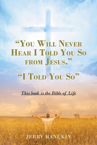 Produktbild: "you Will Never Hear I Told You so from Jesus."