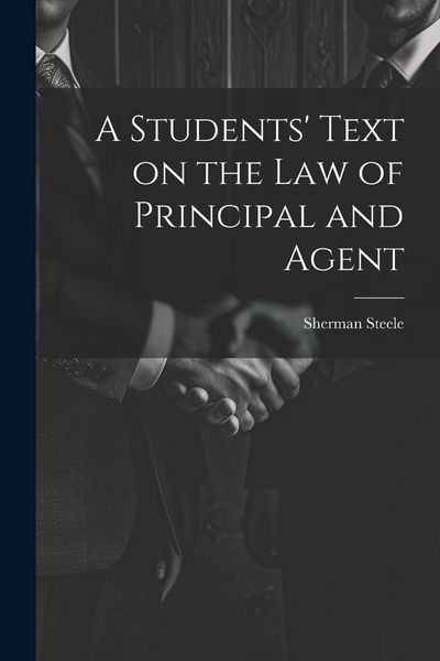 Produktbild: A Students' Text on the Law of Principal and Agent