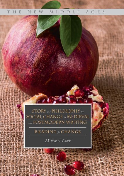 Produktbild: Story and Philosophy for Social Change in Medieval and Postmodern Writing