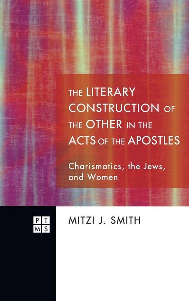 Produktbild: The Literary Construction of the Other in the Acts of the Apostles