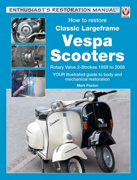 Produktbild: How to Restore Classic Largeframe Vespa Scooters