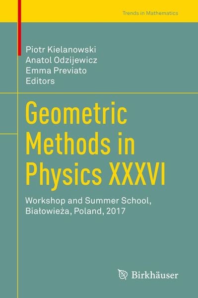 Produktbild: Geometric Methods in Physics XXXVI