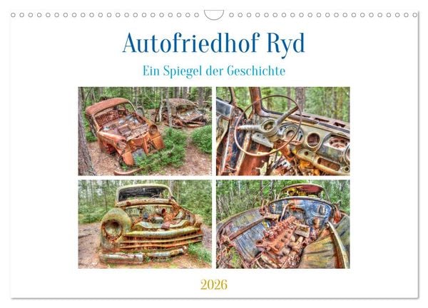 Autofriedhof Ryd (Wandkalender 2026 DIN A3 quer), CALVENDO Monatskalender