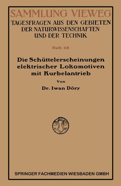 Produktbild: Die Sch&uuml;ttelerscheinungen elektrischer Lokomotiven mit Kurbelantrieb