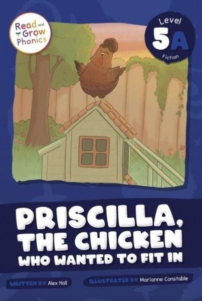Produktbild: Priscilla, the Chicken Who Wanted to Fit In