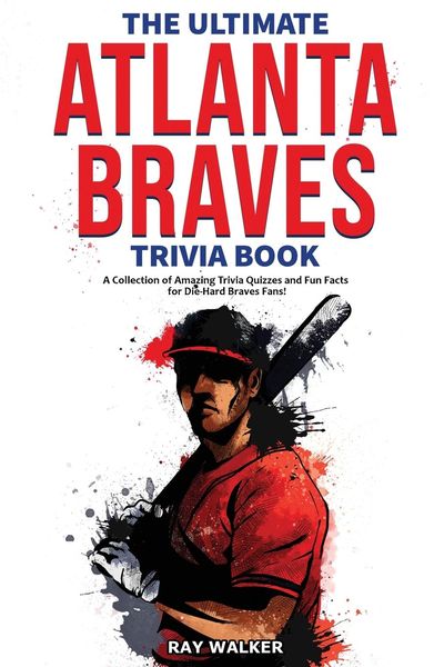 Produktbild: The Ultimate Atlanta Braves Trivia Book