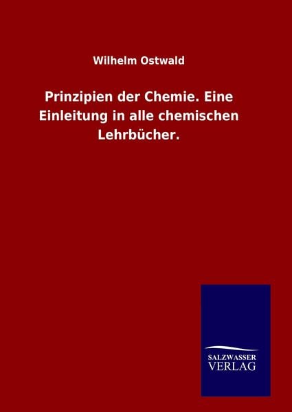 Produktbild: Prinzipien der Chemie. Eine Einleitung in alle chemischen Lehrb&uuml;cher.