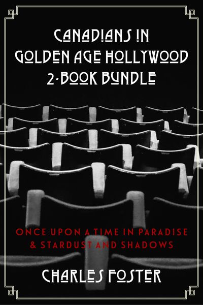 Produktbild: Canadians in Golden Age Hollywood 2-Book Bundle