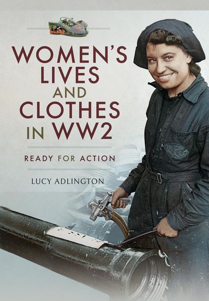 Produktbild: Women's Lives and Clothes in WW2