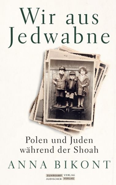 Wir aus Jedwabne, Gebundene Ausgabe von Anna Bikont, Jüdischer Verlag, 978-3-633-54300-7