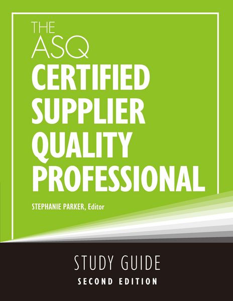 Produktbild: The ASQ Certified Supplier Quality Professional Study Guide