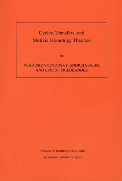 Produktbild: Cycles, Transfers, and Motivic Homology Theories