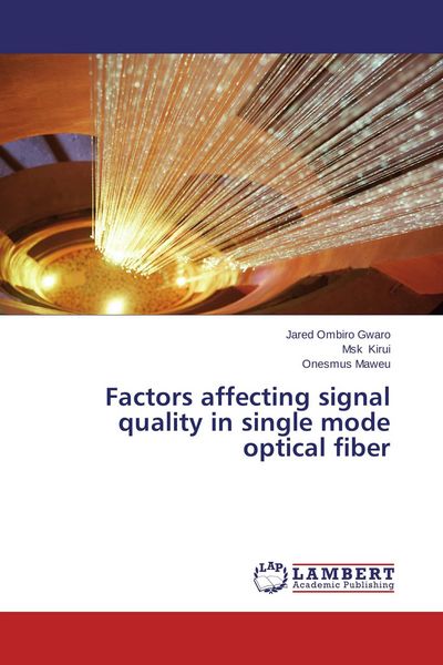 Produktbild: Factors affecting signal quality in single mode optical fiber