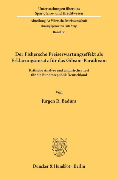 Produktbild: Der Fishersche Preiserwartungseffekt als Erkl&auml;rungsansatz f&uuml;r das Gibson-Paradoxon.
