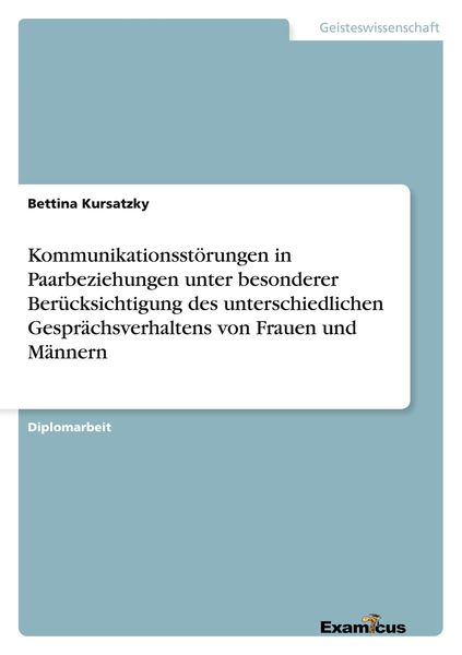Produktbild: Kommunikationsst&ouml;rungen in Paarbeziehungen unter besonderer Ber&uuml;cksichtigung des unterschiedlichen Gespr&auml;chsverhaltens von Frauen und M&auml;nnern