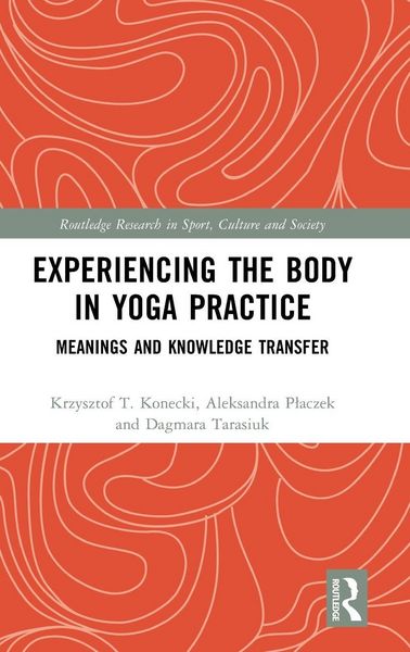 Produktbild: Experiencing the Body in Yoga Practice