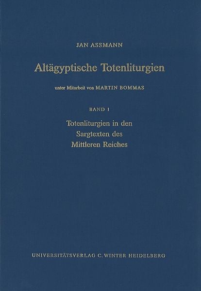 Produktbild: Totenliturgien in den Sargtexten des Mittleren Reiches 1