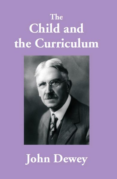 Produktbild: Child and the Curriculum