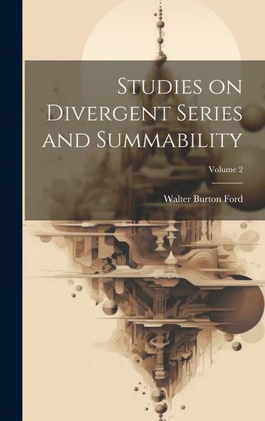 Produktbild: Studies on Divergent Series and Summability; Volume 2