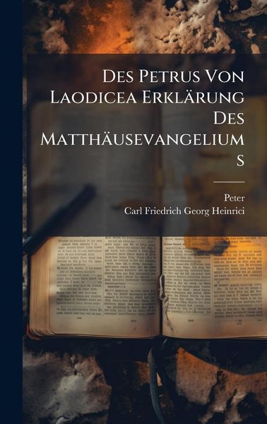 Produktbild: Des Petrus Von Laodicea Erkl&auml;rung Des Matth&auml;usevangeliums