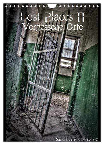 Produktbild: Lost Places II, Vergessene Orte (Wandkalender 2026 DIN A4 hoch), CALVENDO Monatskalender
