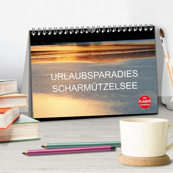 Produktbild: Urlaubsparadies Scharm&uuml;tzelsee (Tischkalender 2026 DIN A5 quer), CALVENDO Monatskalender