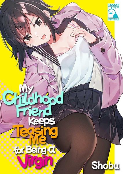 Produktbild: My Childhood Friend Keeps Teasing Me for Being a Virgin