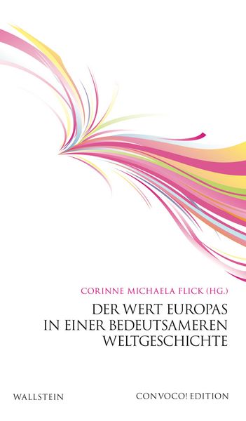 Produktbild: Der Wert Europas in einer bedeutsameren Weltgeschichte