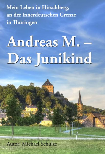 Produktbild: Andreas M. - Das Junikind