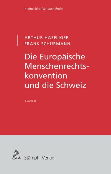 Produktbild: Die Europ&auml;ische Menschenrechtskonvention und die Schweiz