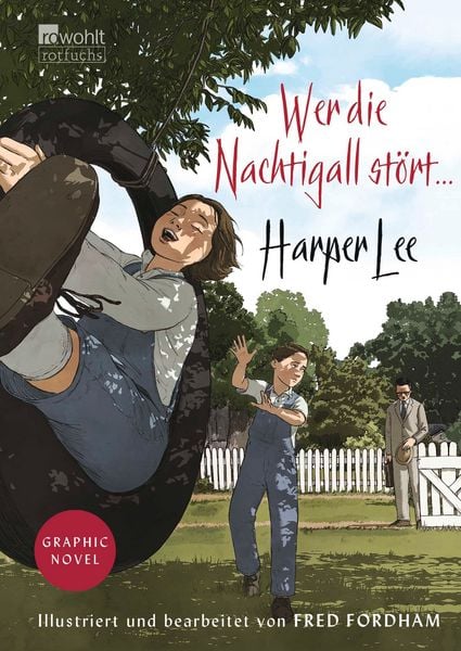 Produktbild: Wer die Nachtigall st&ouml;rt ... Graphic Novel