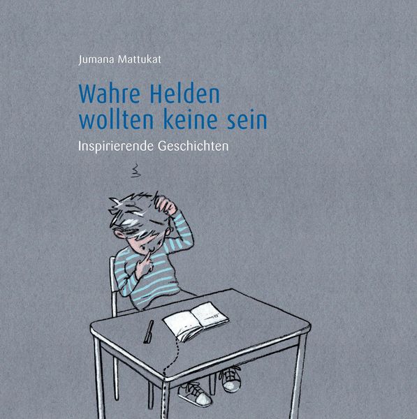 Produktbild: Wahre Helden wollten keine sein