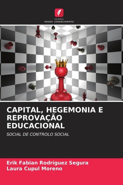 Produktbild: CAPITAL, HEGEMONIA E REPROVA&Ccedil;&Atilde;O EDUCACIONAL