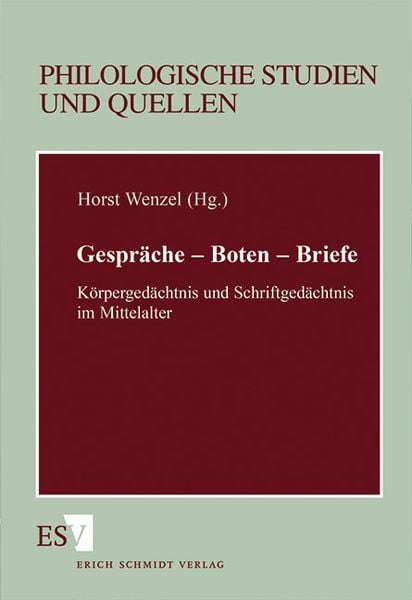 Gespräche - Boten - Briefe, Taschenbuch von Horst Wenzel, Erich Schmidt Verlag, 978-3-503-03759-9