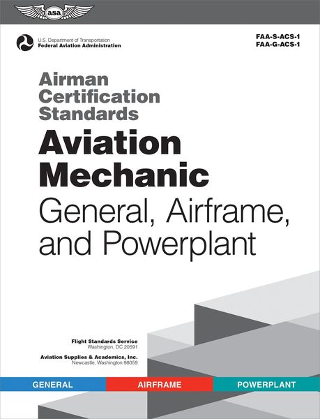 Produktbild: Airman Certification Standards: Aviation Mechanic General, Airframe, and Powerplant