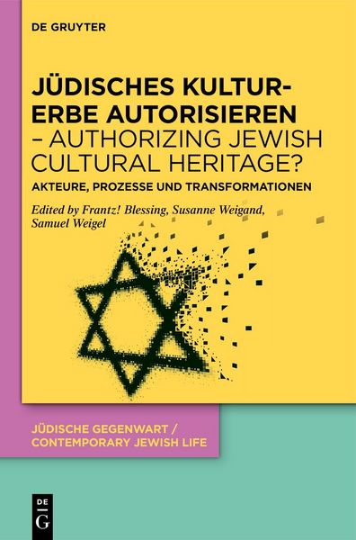 Produktbild: J&uuml;disches Kulturerbe autorisieren &ndash; Authorizing Jewish Cultural Heritage?