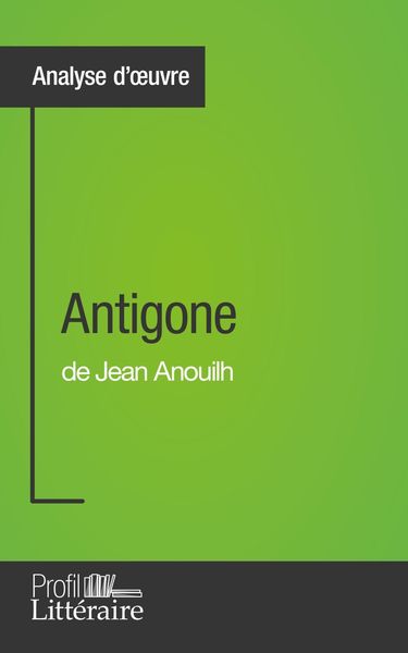 Produktbild: Antigone de Jean Anouilh (Analyse approfondie)