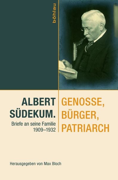 Produktbild: Albert S&uuml;dekum. Genosse, B&uuml;rger, Patriarch