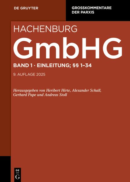 Produktbild: Max Hachenburg: Gesetz betreffend die Gesellschaften mit beschr&auml;nkter Haftung (GmbHG) / Einleitung; &sect;&sect; 1-34