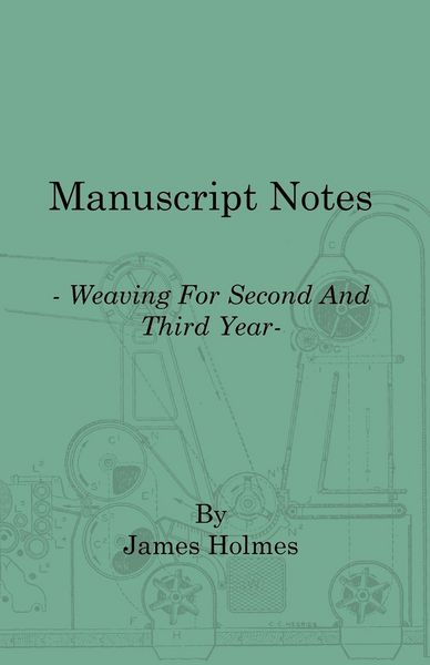 Produktbild: Manuscript Notes - Weaving for Second and Third Year