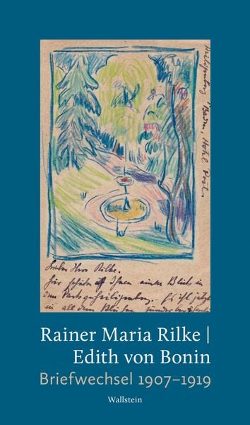 Briefwechsel 1907–1919, Gebundene Ausgabe von Edith Bonin , Rainer Maria Rilke, Wallstein Verlag, 9783835352834