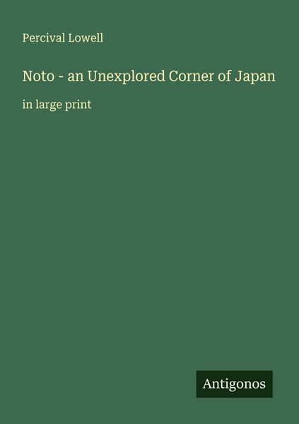 Produktbild: Noto - an Unexplored Corner of Japan