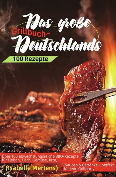 Produktbild: Das gro&szlig;e Grillbuch Deutschlands