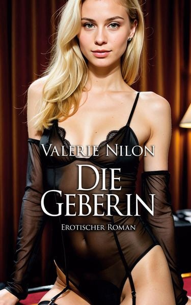 Produktbild: Die Geberin 1 - Erotischer Roman